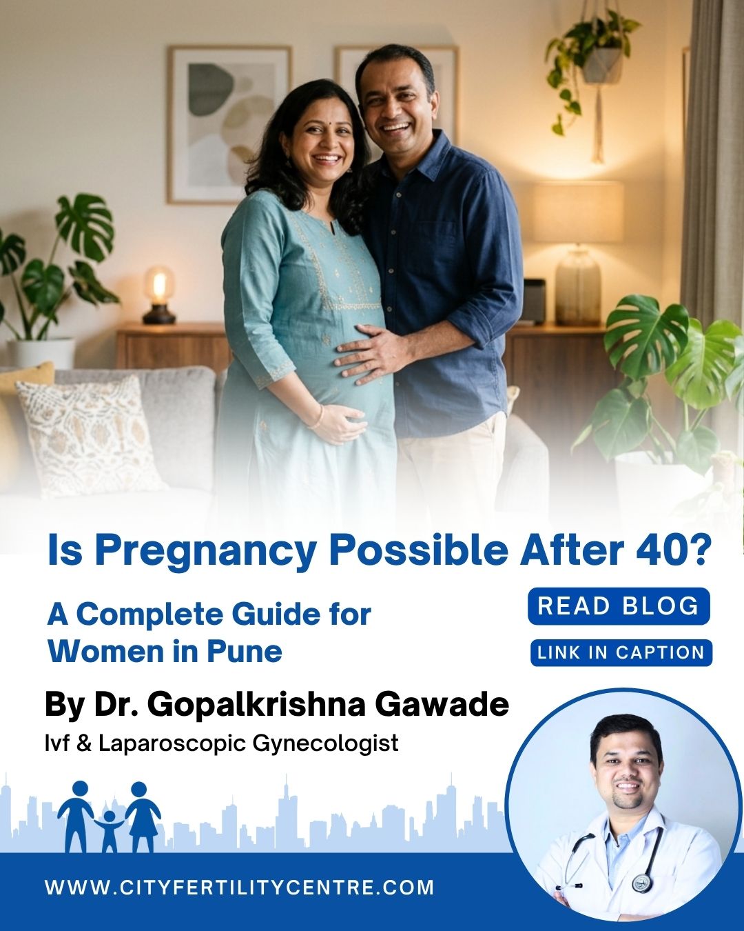 Pregnancy After 40 Pune: Natural & IVF Options | City Fertility Centre